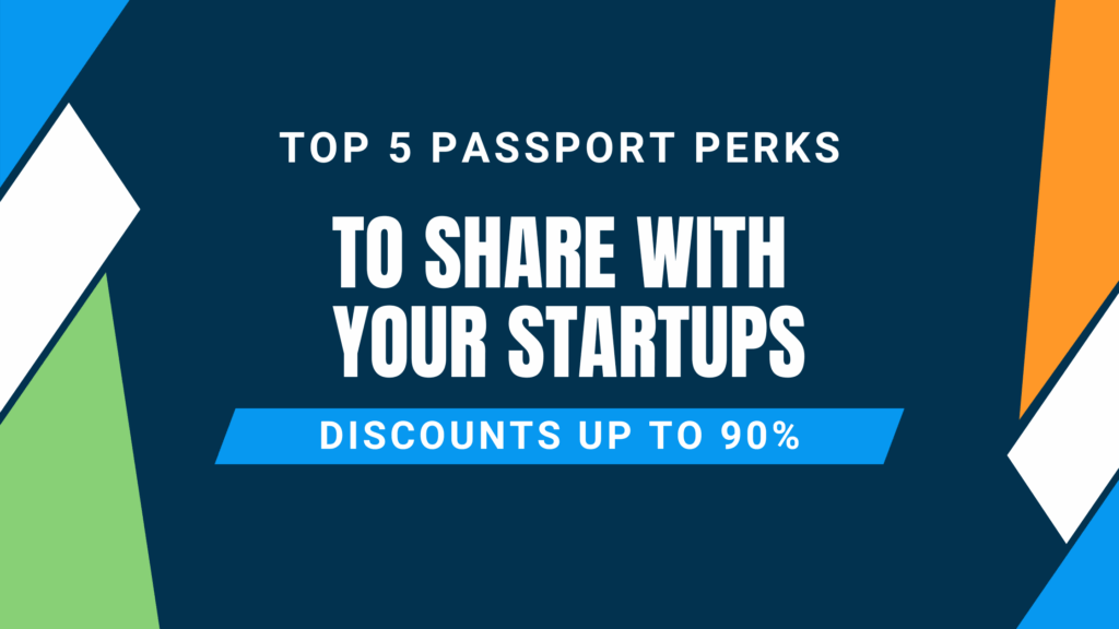 Top 5 Passport perks to share with startups